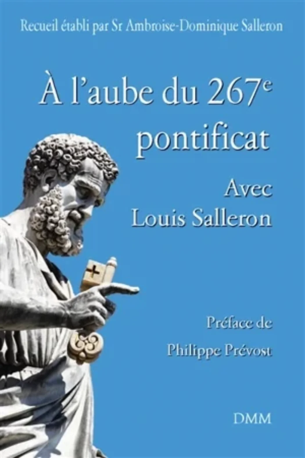 A l’aube du 267e pontificat