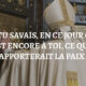 “Si tu savais, en ce jour qui est encore à toi, ce qui t’apporterait la paix