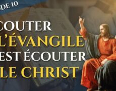 Écouter l’évangile, c’est écouter le Christ