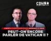 Peut-on encore parler de Vatican II ?
