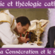 La Consécration de la messe, théologie et liturgie.