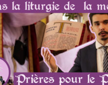 [Vidéo] Prières liturgiques pour le pape et pour l’Église dans le Canon de la messe