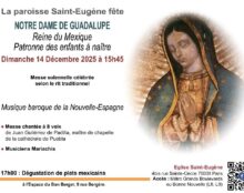 Dimanche 14 décembre : Fête de Notre Dame de Guadalupe  en l’église Saint-Eugène à Paris