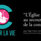 “L’Eglise au secours de la conscience”