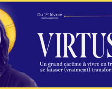 Virtus : Un grand Carême de 70 jours vécu dans la prière et la fraternité !