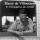 Harry de Villoutreys, Compagnons de la Libération, tué suite aux manoeuvres anglaises au Levant