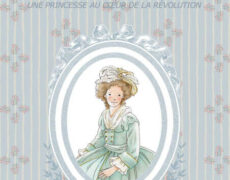 Madame Élisabeth, une princesse au coeur de la Révolution
