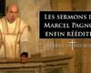 Terres de Mission : Les sermons de Marcel Pagnol, enfin réédités