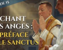 Le chant des anges : Préface et Sanctus