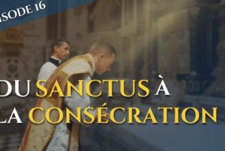 Du Sanctus à la Consécration