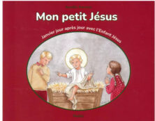 Mon petit Jésus. Le “Kervizic” pour le mois de janvier. Vite, vite, déjà deux histoires racontées !