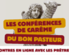 Les conférences de Carême du Bon Pasteur