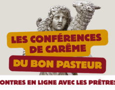 Les conférences de Carême du Bon Pasteur