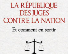 “Il est inévitable que le législateur entame un bras de fer avec une oligarchie de juges”