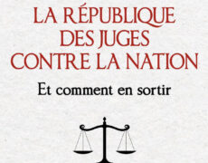 “Il est inévitable que le législateur entame un bras de fer avec une oligarchie de juges”