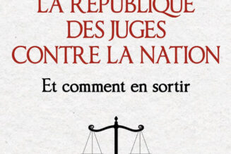 “Il est inévitable que le législateur entame un bras de fer avec une oligarchie de juges”