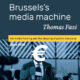 Le financement massif accordé par l’UE aux médias pour orienter le débat sur des sujets sensibles