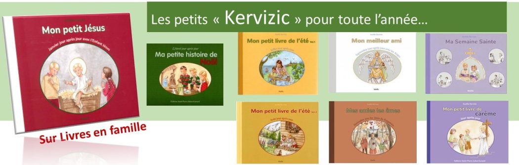 Avez-vous les deux « Kervizic » indispensables pour le carême : Mon petit livre de carême et Ma Semaine Sainte ? C’est sur LIVRES EN FAMILLE
