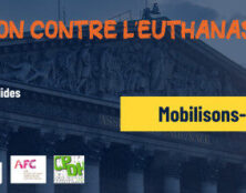 Manifestation contre la légalisation de l’euthanasie le 16 février