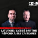 Liturgie : l’abbé Barthe réponds à ses critiques
