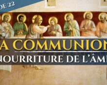 La communion, nourriture de l’âme