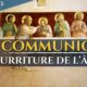 La communion, nourriture de l’âme