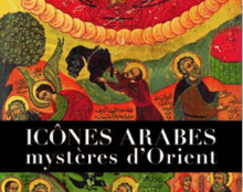 Icônes arabes, mystères d’Orient