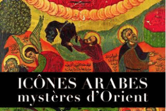 Icônes arabes, mystères d’Orient