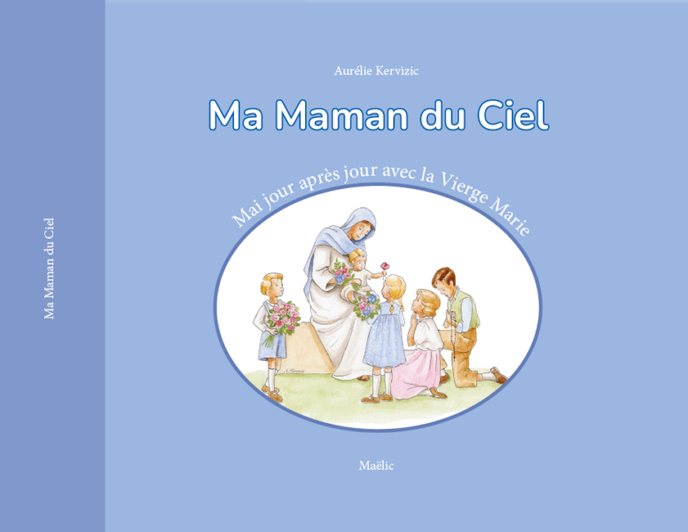 Mai, le mois de Marie au jour le jour avec Aurélie Kervizic