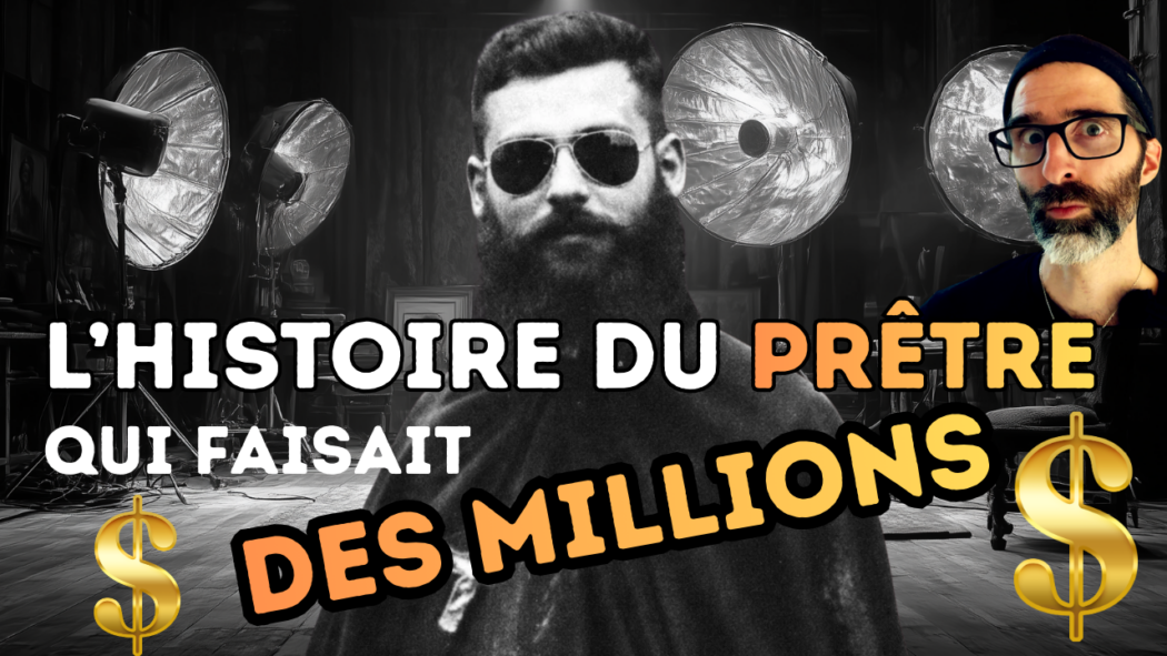 Le prêtre qui faisait des millions $$$