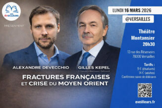 Offre spéciale pour les lecteurs du Salon beige pour la prochaine conférence des Eveilleurs à Versailles