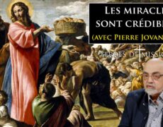 Les miracles sont crédibles !