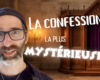 Une confession mystérieuse