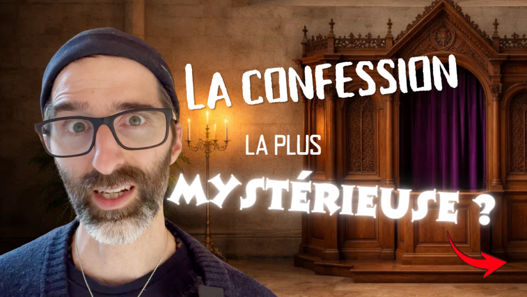 Une confession mystérieuse