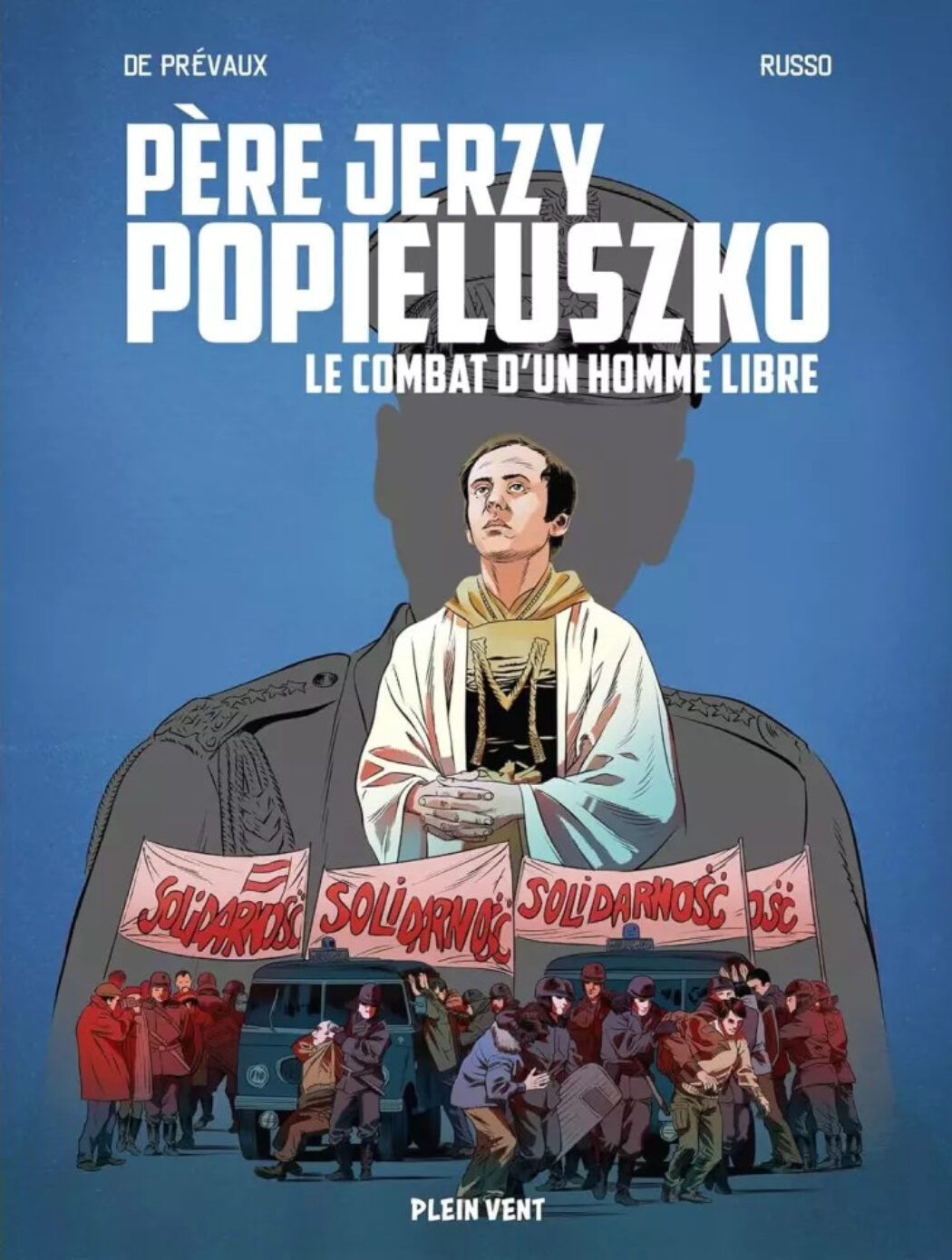Père Jerzy Popieluszko – Le combat d’un homme libre, assassiné ….