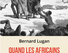 Quand les Africains colonisaient l’Afrique ! – Le “dernier Lugan “