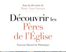Découvrir les Pères de l’Eglise