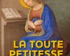 La toute petitesse, un chemin de sainteté !