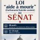 Sénat – « aide à mourir » euthanasie: Ne laissons pas le silence l’emporter