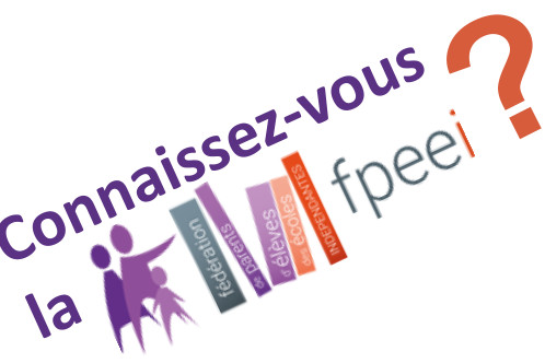 La FPEEI : une fédération de parents pour défendre et promouvoir les écoles libres