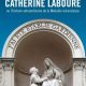 La vie cachée de Catherine Labouré par Anne Bernet – “Tout le monde la connaissait mais personne ne savait son nom…”