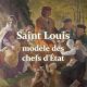 Le 800e anniversaire du sacre du saint roi (29 novembre 1226) est l’occasion de redécouvrir le règne de Saint Louis
