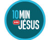 10 minutes avec Jésus –  Des réflexions pour t’aider à prier