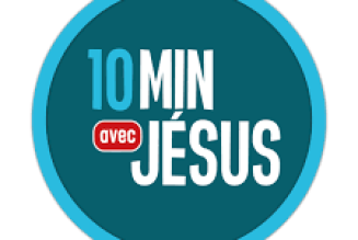 10 minutes avec Jésus –  Des réflexions pour t’aider à prier