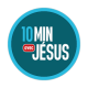 10 minutes avec Jésus –  Des réflexions pour t’aider à prier