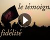 Le témoignage de fidélité, expression renouvelée de la foi