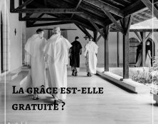 La grâce est-elle gratuite ? Un débat théologique.