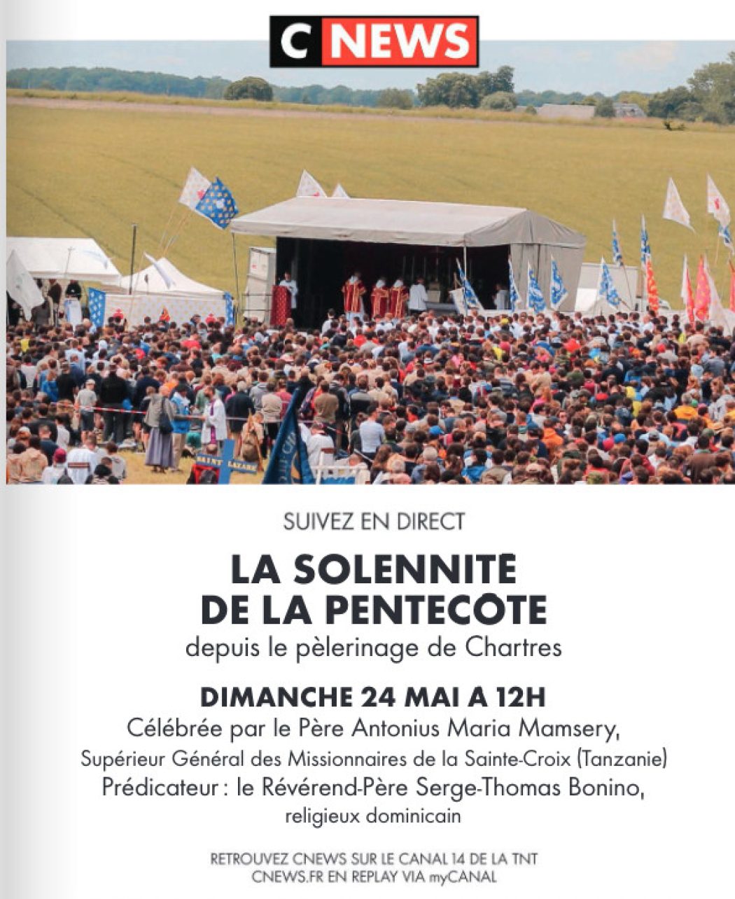 La messe de Pentecôte du pèlerinage de Chrétienté en direct sur CNews