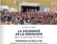 La messe de Pentecôte du pèlerinage de Chrétienté en direct sur CNews