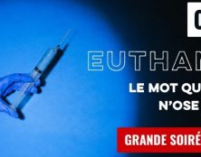 Retrouvez la soirée des Eveilleurs sur l’euthanasie